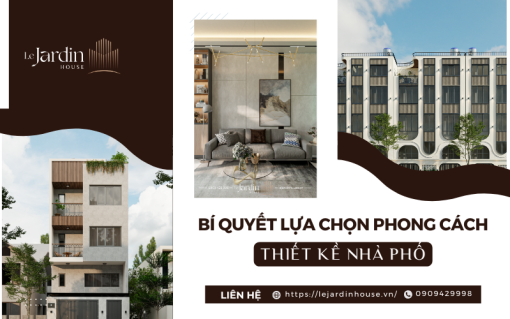 Bí Quyết Lựa Chọn Phong Cách Thiết Kế Nhà Phố Phù Hợp Với Gia Đình Bạn