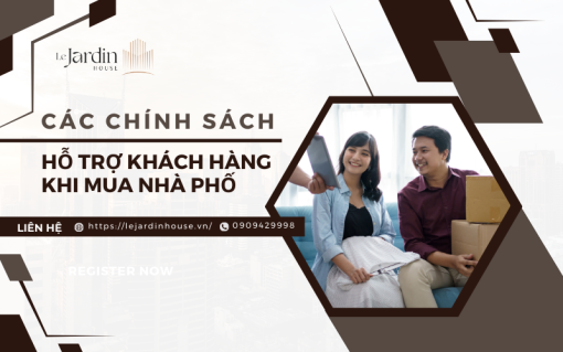 Các Chính Sách Hỗ Trợ Khách Hàng Khi Mua Nhà Phố: Gia Hạn Thanh Toán, Thanh Toán Theo Tiến Độ