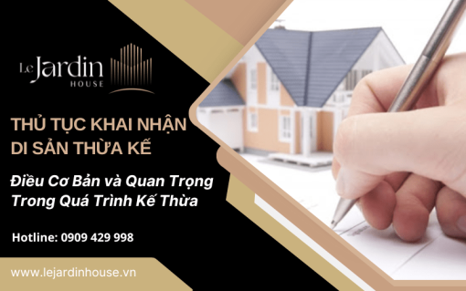 Tìm Hiểu Thủ Tục Khai Nhận Di Sản Thừa Kế: Điều Cơ Bản và Quan Trọng Trong Quá Trình Kế Thừa