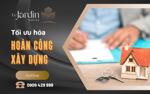 Tối ưu hóa quá trình hoàn công xây dựng: Bí quyết giảm bớt phức tạp và tiết kiệm thời gian